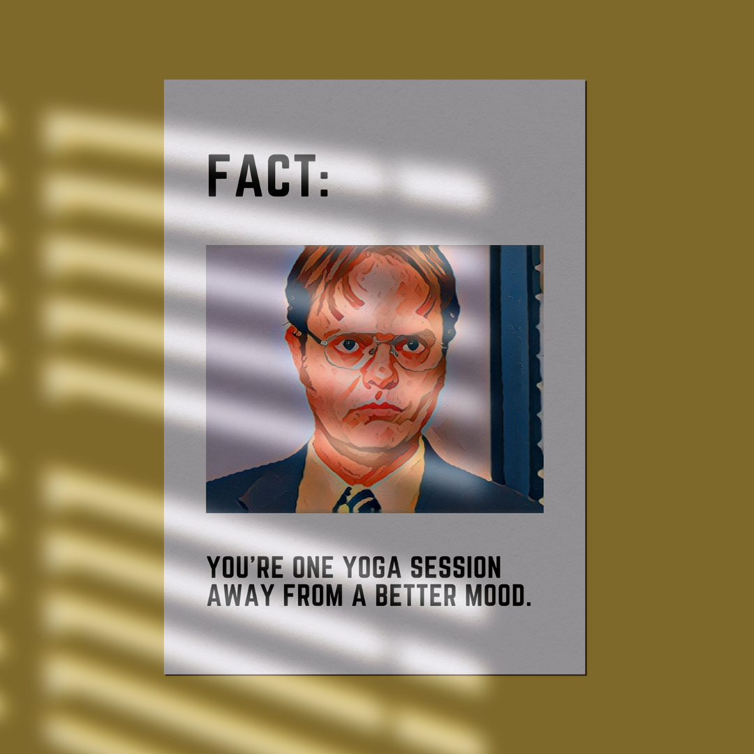 Fact By Dwight Schrute | Yoga Meditation Inspiration Poster