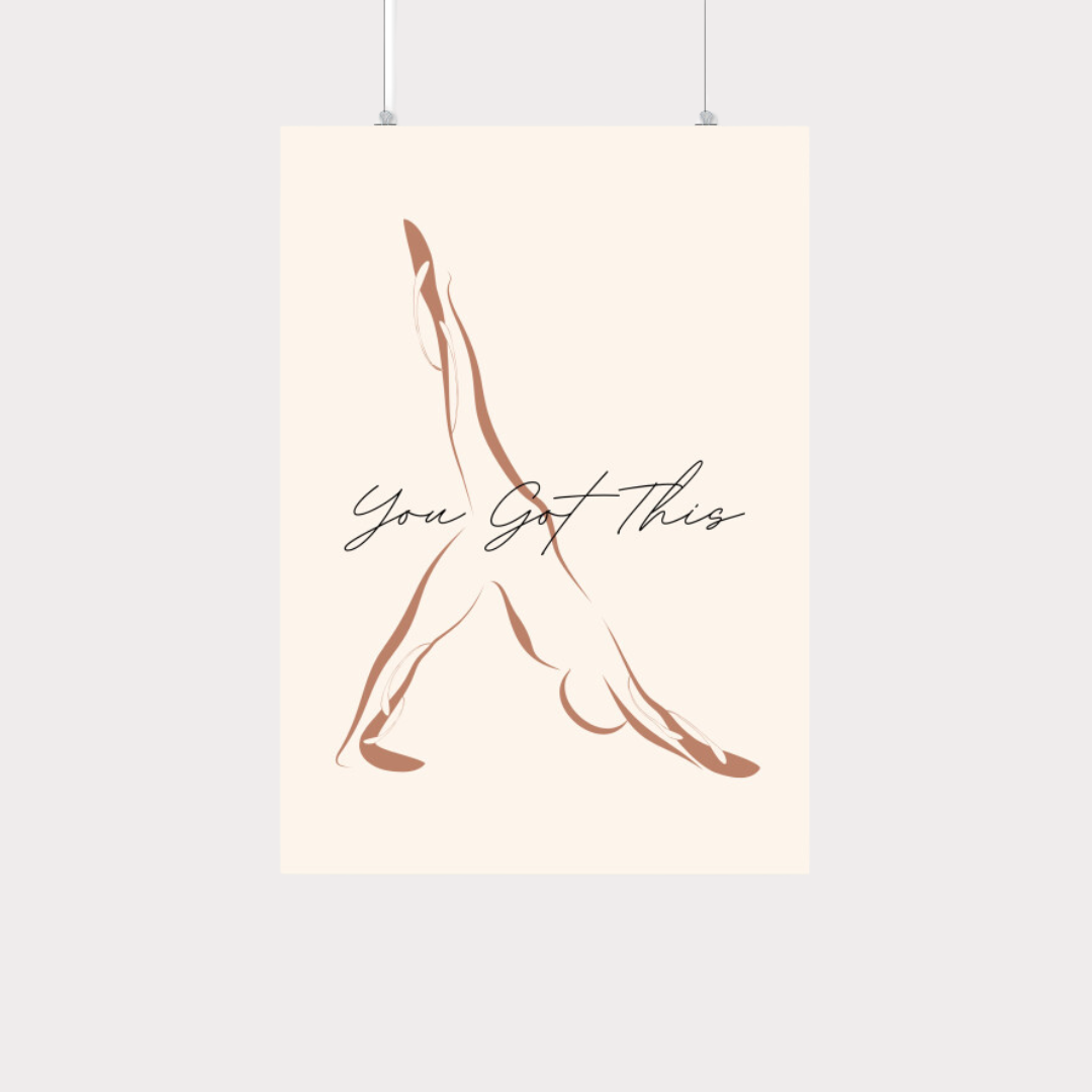 You Got This | Yoga Meditation Inspiration Poster